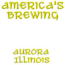 America's Brewing in Aurora Illinois