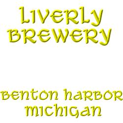 Liverly Brewery, Benton Harbor Michigan